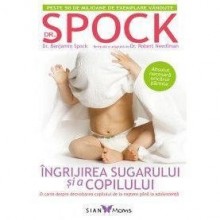 Dr Spock Ingrijirea Sugarului si a Copilului Editura ALL